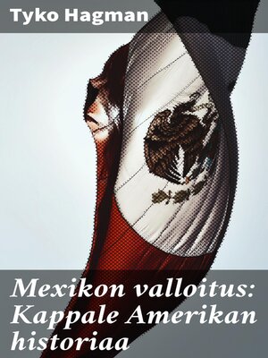 cover image of Mexikon valloitus
